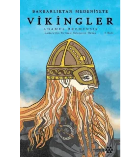 Barbarlıktan Medeniyete Vikingler Barbarlıktan Medeniyete Vikingler