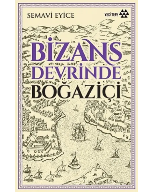 Bizans Devrinde Boğaziçi