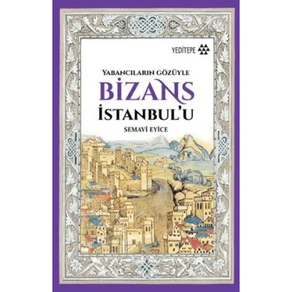 Bizans İstanbul'u Bizans İstanbul'u