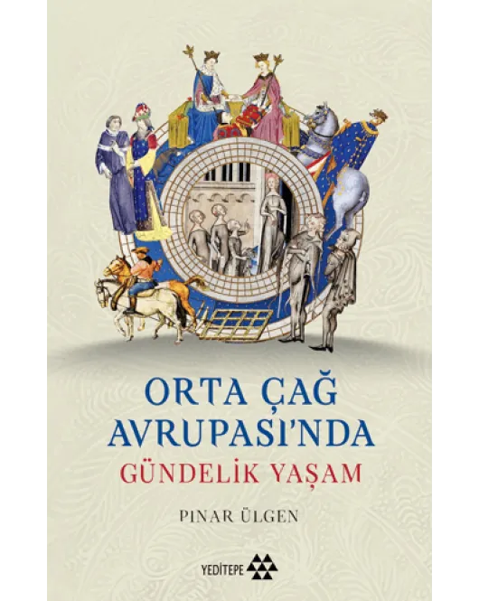 Orta Çağ Avrupası’nda Gündelik Yaşam