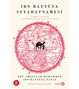 İbn Battutaa Seyahatnamesi İbn Battutaa Seyahatnamesi