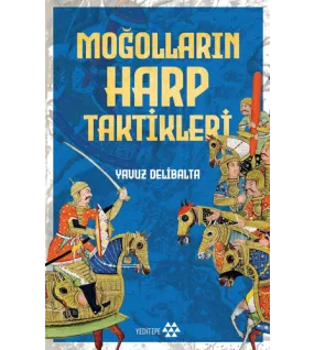 Moğolların Harp Teknikleri Moğolların Harp Teknikleri