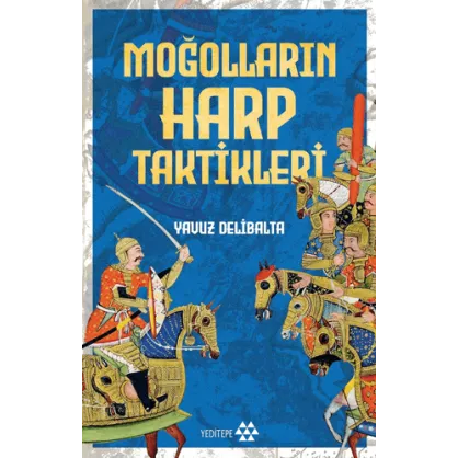 Moğolların Harp Teknikleri Moğolların Harp Teknikleri