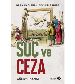 Orta Çağ Devletlerinde Suç Ve Ceza Orta Çağ Devletlerinde Suç Ve Ceza