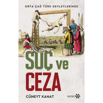 Orta Çağ Devletlerinde Suç Ve Ceza Orta Çağ Devletlerinde Suç Ve Ceza