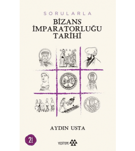Sorularla Bizans İmparatorluğu