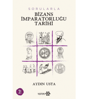 Sorularla Bizans İmparatorluğu