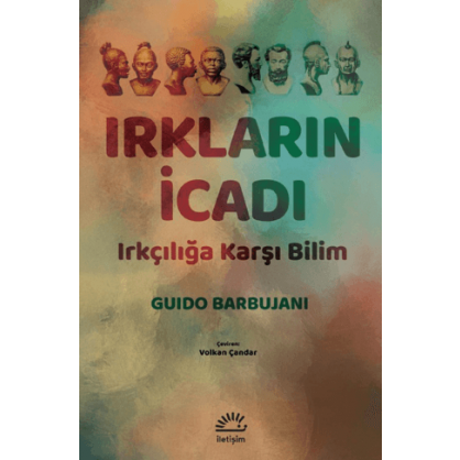 Irkların İcadı
