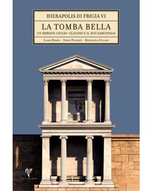 Hierapolis di Frigia VI: La Tomba Bella
