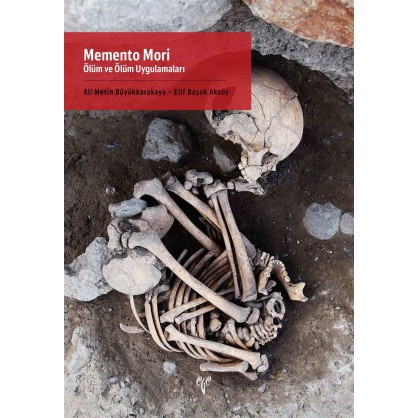 Memento Mori: Ölüm ve Ölüm Uygulamaları