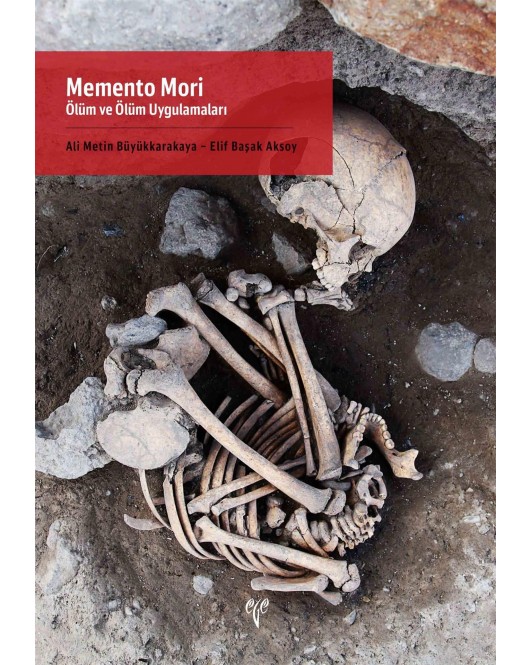 Memento Mori: Ölüm ve Ölüm Uygulamaları Memento Mori: Ölüm ve Ölüm Uygulamaları