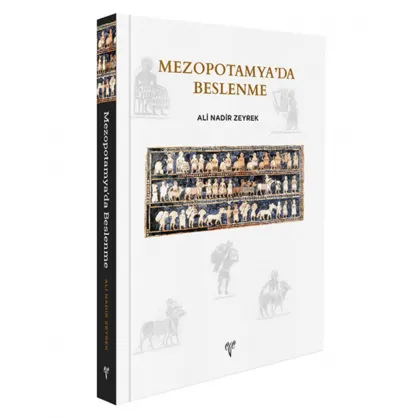 Mezopotamya'da Beslenme Mezopotamya'da Beslenme