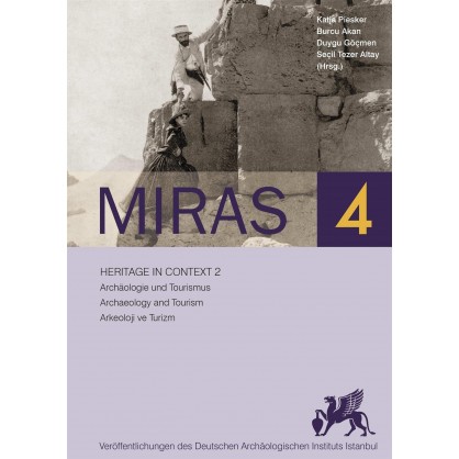 Miras 4: Heritage in Context 2 - Archaeology and Tourism
