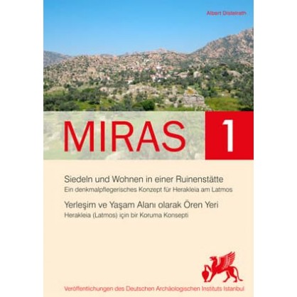 Miras 1 - Yerleşim ve Yaşam Alanı Olarak Ören Yeri