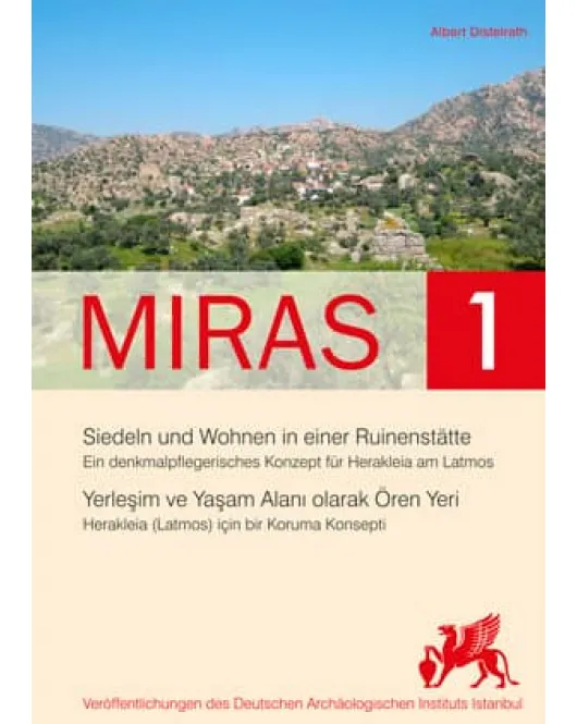 Miras 1 - Yerleşim ve Yaşam Alanı Olarak Ören Yeri