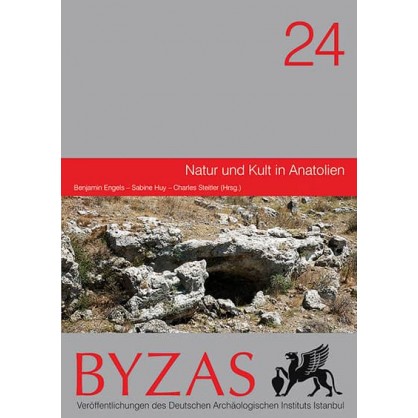 Byzas 24: Natur und Kult in Anatolien
