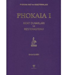 Phokaia I: Kent Duvarları ve Restorasyonu