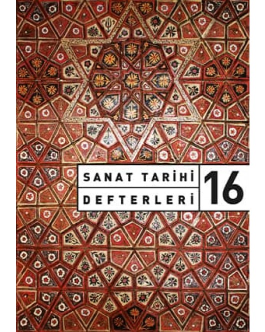 Sanat Tarihi Defterleri 16 Sanat Tarihi Defterleri 16