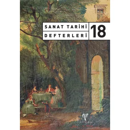 Sanat Tarihi Defterleri 18 Sanat Tarihi Defterleri 18