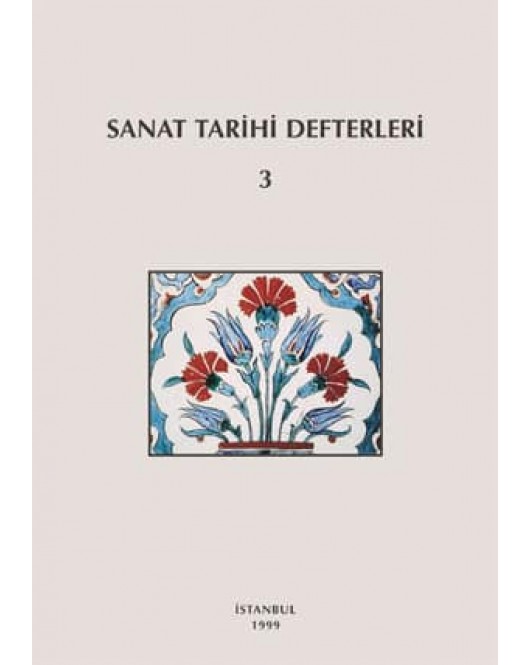 Sanat Tarihi Defterleri 3 Sanat Tarihi Defterleri 3