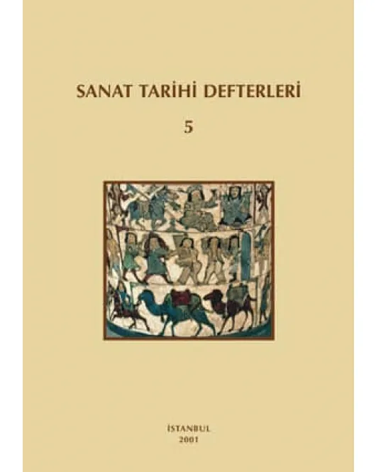 Sanat Tarihi Defterleri 5