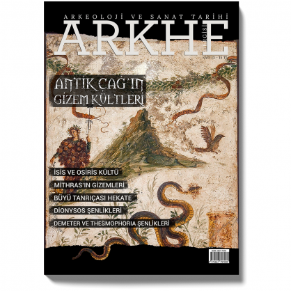 Arkhe Dergisi Sayı 13: Antik Çağ’ın Gizem Kültleri