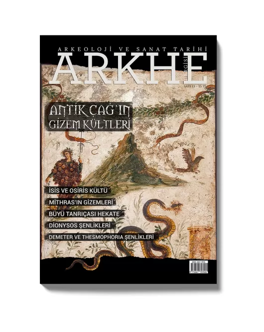 Arkhe Dergisi Sayı 13: Antik Çağ’ın Gizem Kültleri