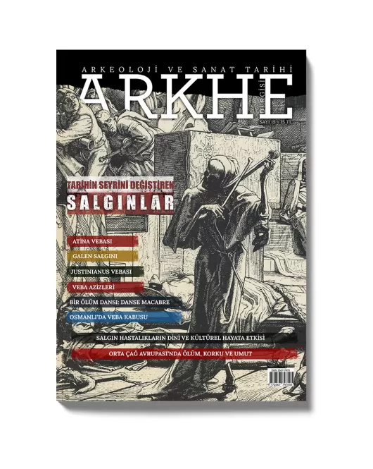 Arkhe Dergisi Sayı 15: Tarihin Seyrini Değiştiren Salgınlar