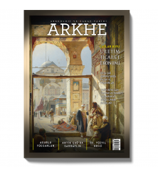 Arkhe Dergisi Sayı 16: Çağlar Boyu Üretim, Ticaret ve Ekonomi