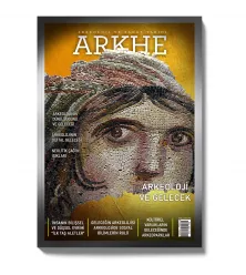 Arkhe Dergisi Sayı 17: Arkeoloji ve Gelecek Arkhe Dergisi Sayı 17: Arkeoloji ve Gelecek