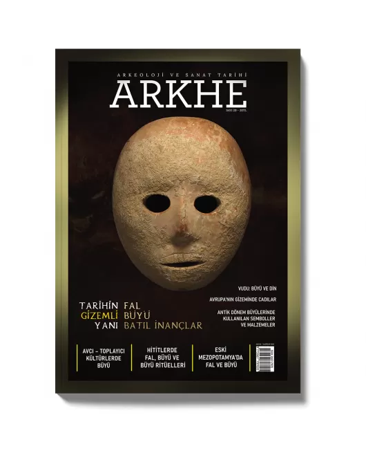 Arkhe Dergisi Sayı 20: Tarihin Gizemli Yanı: Fal, Büyü ve Batıl İnançlar