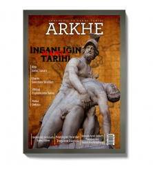 Arkhe Dergisi Sayı 21: İnsanlığın Kanlı Tarihi