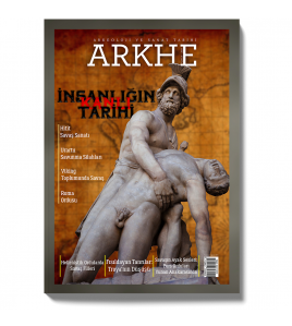 Arkhe Dergisi Sayı 21: İnsanlığın Kanlı Tarihi