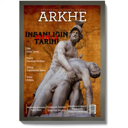 Arkhe Dergisi Sayı 21: İnsanlığın Kanlı Tarihi Arkhe Dergisi Sayı 21: İnsanlığın Kanlı Tarihi