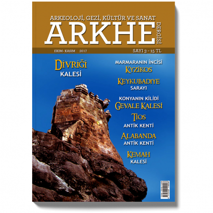 Arkhe Dergisi Sayı 3: Antik Şehirler ve Kaleler