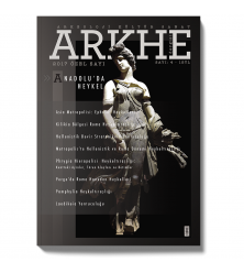 Arkhe Dergisi Sayı 4: Anadolu’da Heykel