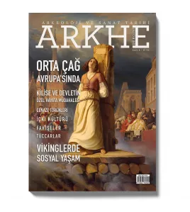 Arkhe Dergisi Sayı 8: Orta Çağ Avrupa’sında Sosyal Yaşam Arkhe Dergisi Sayı 8: Orta Çağ Avrupa’sında Sosyal Yaşam
