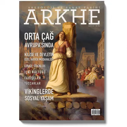 Arkhe Dergisi Sayı 8: Orta Çağ Avrupa’sında Sosyal Yaşam