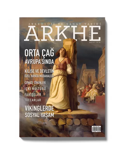 Arkhe Dergisi Sayı 8: Orta Çağ Avrupa’sında Sosyal Yaşam
