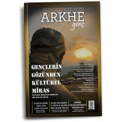 Arkhe Dergisi Sayı 33: Gençlerin Gözünden Kültürel Miras