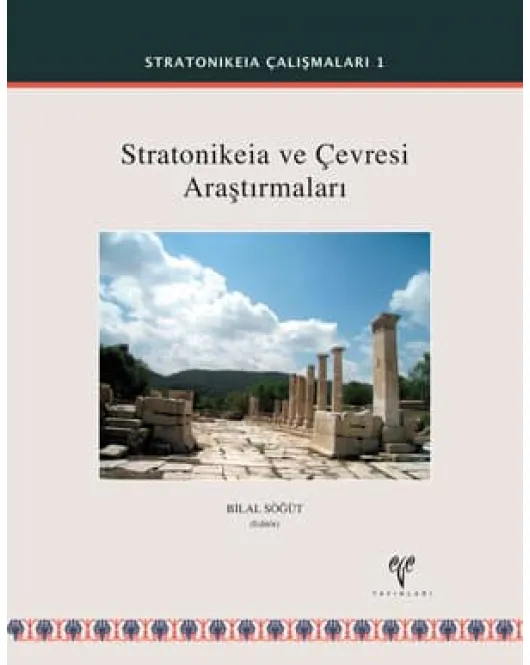 Stratonikeia ve Çevresi Araştırmaları