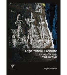Taşa Yontulu Tanrılar Hitit Kaya Tapınağı Yazılıkaya