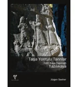 Taşa Yontulu Tanrılar Hitit Kaya Tapınağı Yazılıkaya Taşa Yontulu Tanrılar Hitit Kaya Tapınağı Yazılıkaya