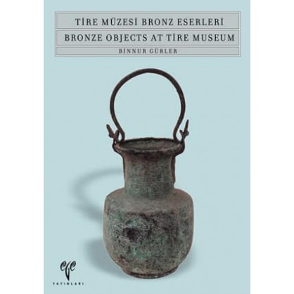 Tire Müzesi Bronz Eserleri 