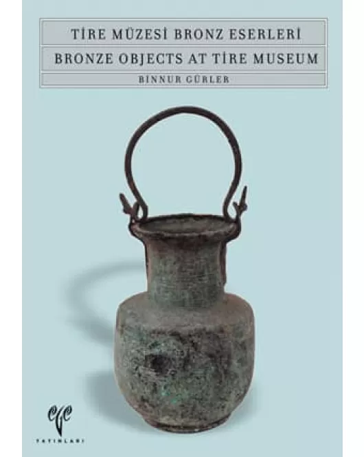 Tire Müzesi Bronz Eserleri 