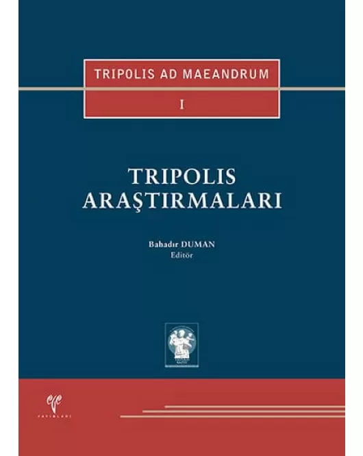 Tripolis ad Maeandrum I: Tripolis Araştırmaları