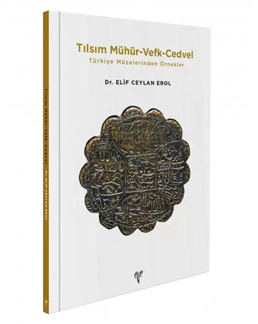 Tılsım Mühür - Vefk - Cedvel: Türkiye Müzelerinden Örnekler