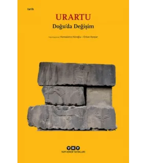 Urartu – Doğu’da Değişim Urartu – Doğu’da Değişim