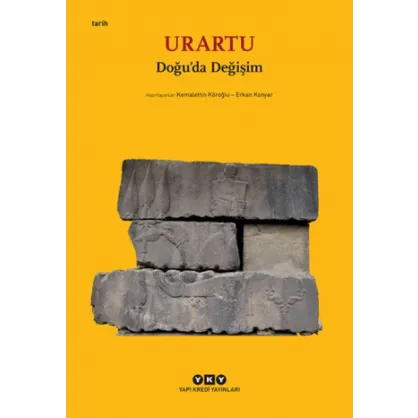 Urartu – Doğu’da Değişim Urartu – Doğu’da Değişim