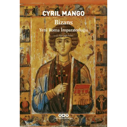 Bizans Yeni Roma İmparatorluğu Bizans Yeni Roma İmparatorluğu